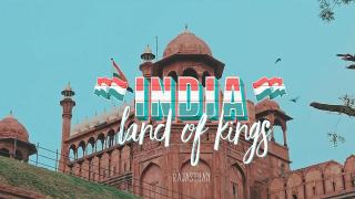 《国王之王》“印度拉贾斯坦邦”的旅程奇迹
